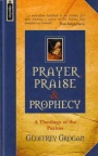 Prayer Praise and Prophecy - Mentor Series